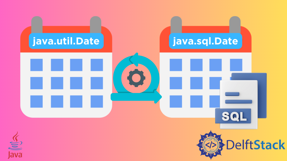 java-java-util-date-java-sql-date-delft